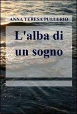 L' alba di un sogno