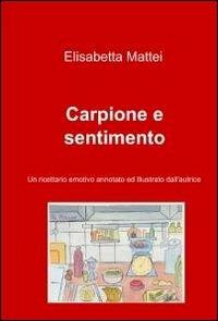 Carpione e sentimento - Elisabetta Mattei - copertina