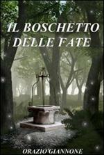 Il boschetto delle fate