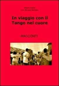 In viaggio con il tango nel cuore