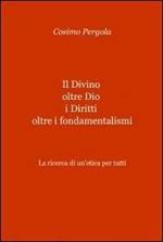 Il divino oltre Dio. I diritti oltre i fondamentalismi