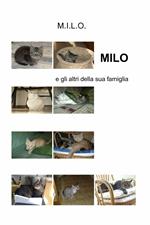 Milo e gli altri della sua famiglia