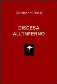 Discesa all'inferno - Alessandro Russi - copertina