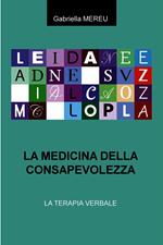 La medicina della consapevolezza. La terapia verbale