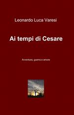 Ai tempi di Cesare