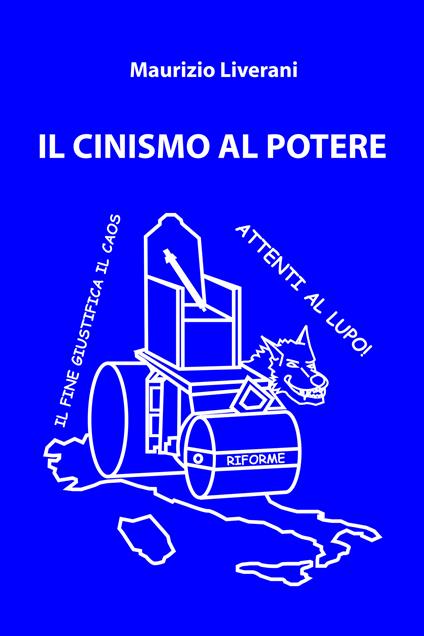 Il cinismo al potere - Maurizio Liverani - ebook