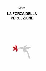 La forza della percezione