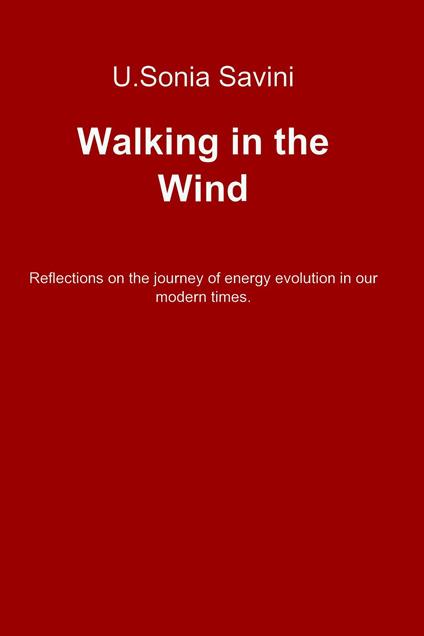 Walking in the Wind - Sonia Savini - ebook