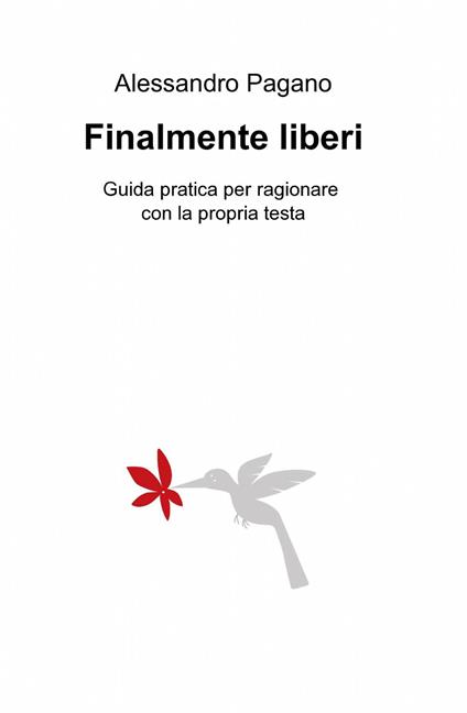 Finalmente liberi - Alessandro Pagano - copertina