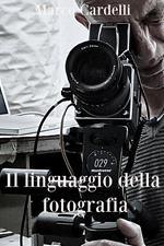 Il linguaggio della fotografia