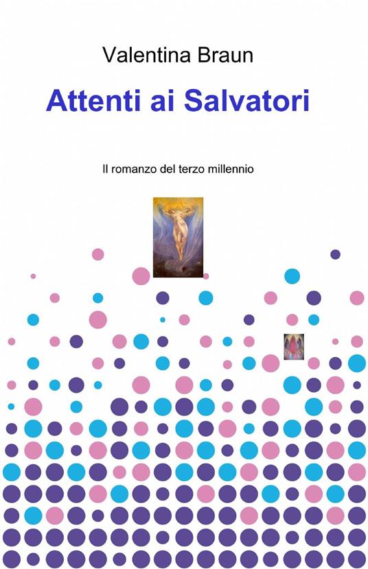 Attenti ai salvatori - Valentina Braun - copertina