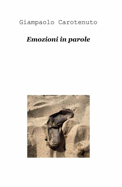 Emozioni in parole - Giampaolo Carotenuto - copertina