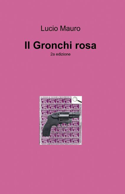 Il Gronchi rosa - Lucio Mauro - copertina