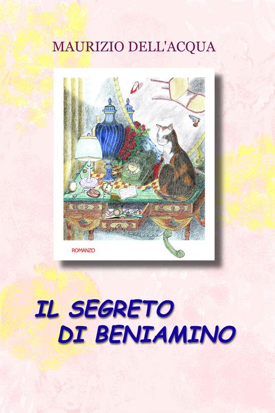 Il segreto di Beniamino - Maurizio Dell'Acqua - ebook