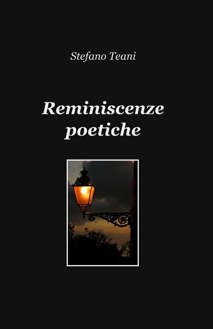 Reminiscenze poetiche - Stefano Teani - copertina