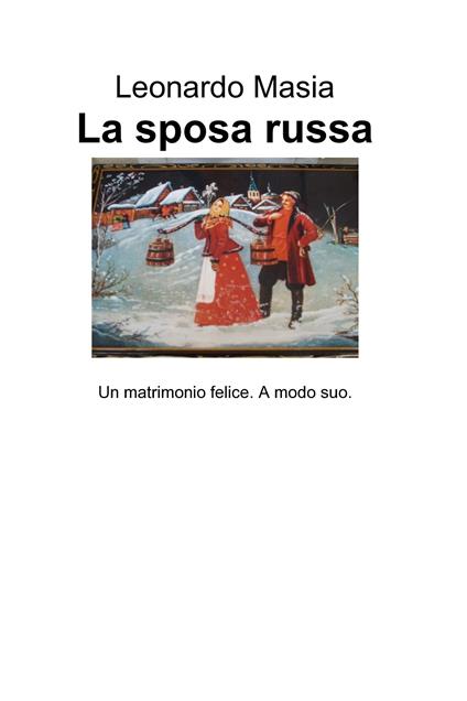 La sposa russa - Leonardo Masia - ebook