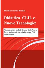 Didattica CLIL e nuove tecnologie