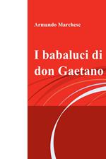 I babaluci di don Gaetano