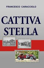 Cattiva stella