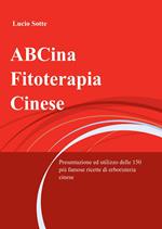 ABCina. Fitoterapia cinese