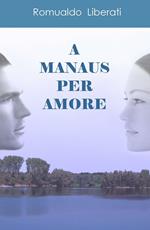 A Manaus per amore