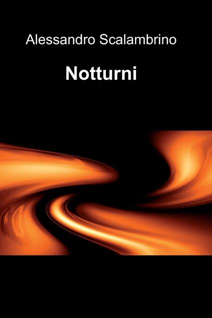 Notturni - Alessandro Scalambrino - ebook