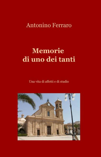 Memorie di uno dei tanti - Antonio Ferraro - copertina