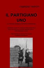 Il partigiano uno