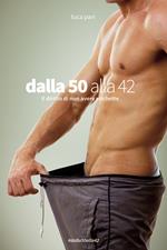 Dalla 50 alla 42