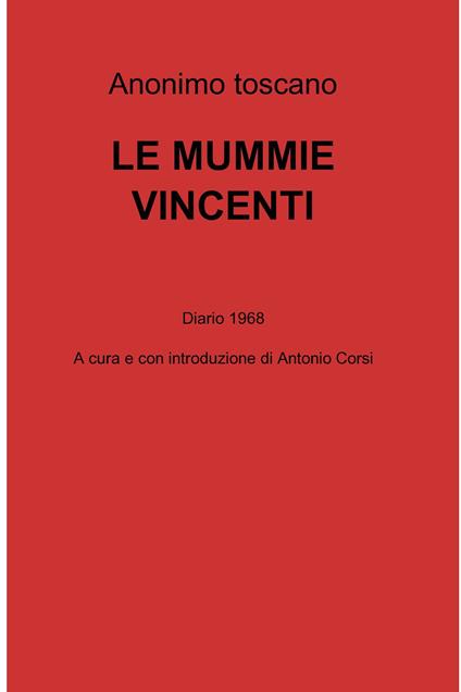 Le mummie vincenti - Anonimo toscano - ebook