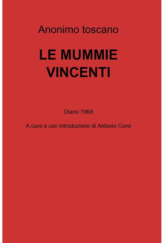 Le mummie vincenti - Anonimo toscano - ebook