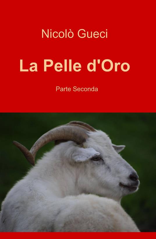 La pelle d'oro. Vol. 2 - Nicolò Gueci - copertina