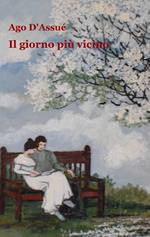 Il giorno più vicino