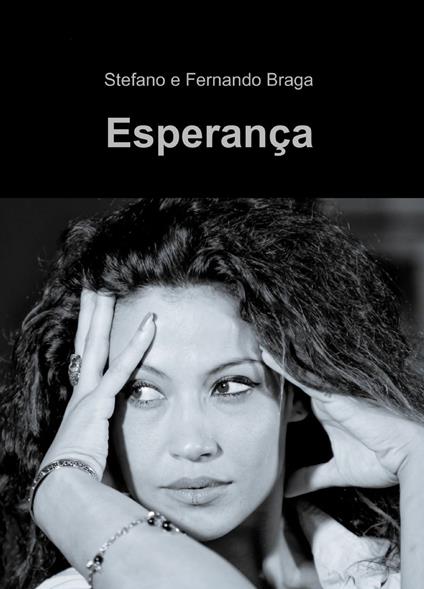 Esperança - Stefano Braga,Fernando Braga - copertina