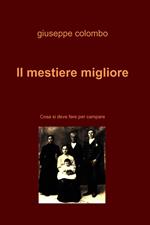 Il mestiere migliore