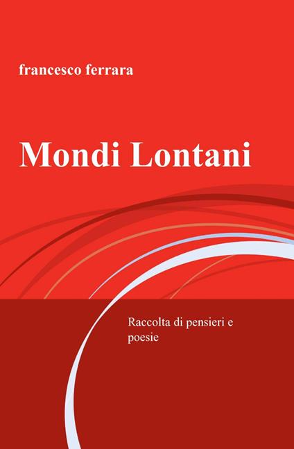 Mondi lontani - Francesco Ferrara - copertina