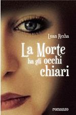 La morte ha gli occhi chiari