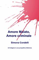 Amore malato, amore criminale