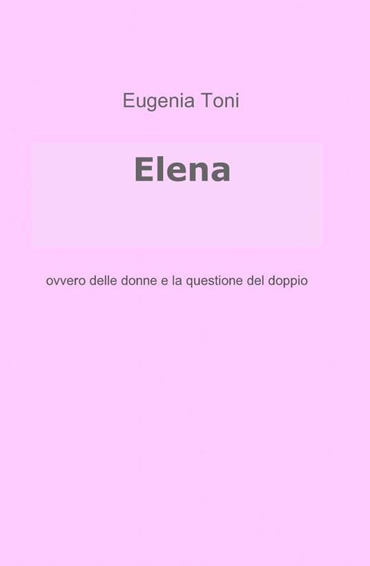 Elena - Eugenia Toni - copertina