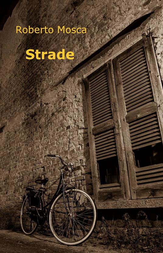 Strade - Roberto Mosca - copertina