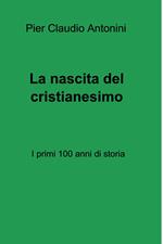 La nascita del cristianesimo