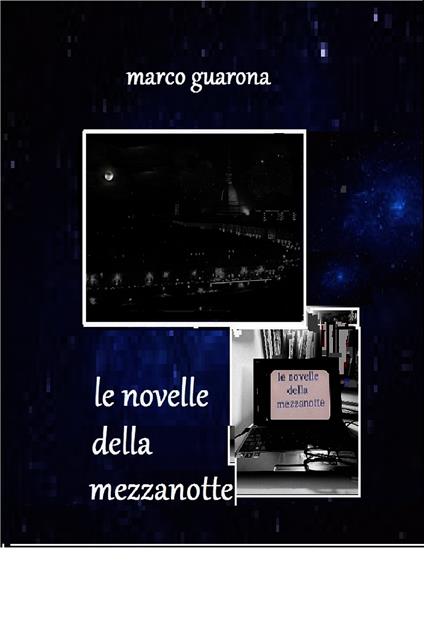 Le novelle della mezzanotte - Marco Guarona - ebook