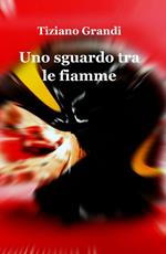 Uno sguardo tra le fiamme