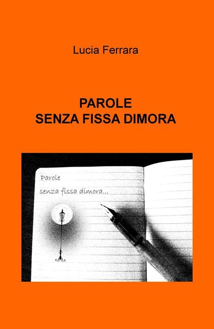 Parole senza fissa dimora - Lucia Ferrara - copertina