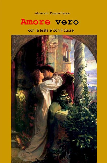 Amore vero - Alessandro Pagano Pagano - ebook