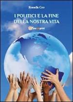 I politici e la fine della nostra vita