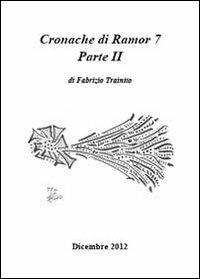 Cronache di Ramor 7. Vol. 2 - Fabrizio Trainito - copertina