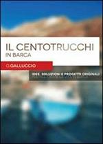 Il centotrucchi in barca