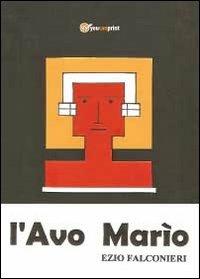 L' Avo Marìo - Ezio Falconieri - copertina