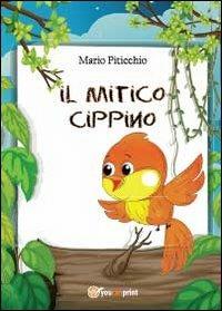 Il mitico Cippino - Mario Piticchio - copertina